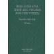 Bibliografia historii Polski XIX i XX wieku, Tom III: 1865-1918, wolumin 3