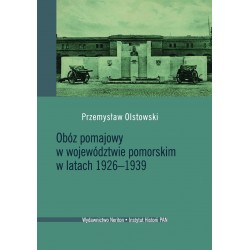 Obóz pomajowy w województwie pomorskim w latach 1926–1939, Przemysław Olstowski