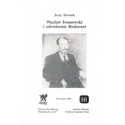 Wacław Iwanowski i odrodzenie Białorusi, Jerzy Turonek