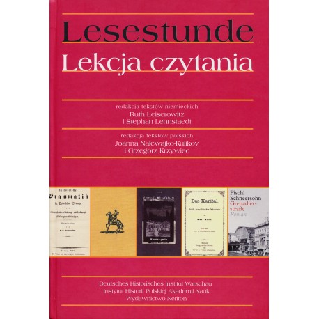 Lesestunde. Lekcja czytania, red. niem. R. Leiserowitz i S. Lehnstaedt, red. pol. J. Nalewajko-Kulikov i G. Krzywiec