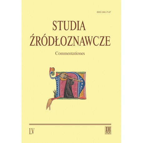 Studia Żródłoznawcze. Commentationes, t. LV (2017), red. Maria Koczerska