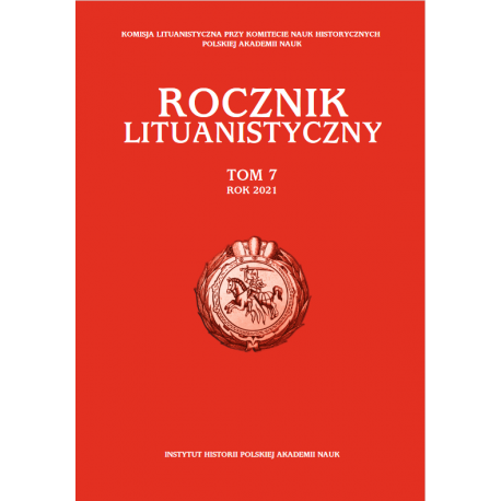 Rocznik Lituanistyczny, t. 7 (2021), red. Andrzej Zakrzewski