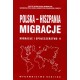 “Migracje i społeczeństwo”, t. 9: Polska – Hiszpania. Migracje, red. J. Zamojski