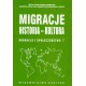"Migracje i społeczeństwo", t. 7: Migracje – historia – kultura, red. J. Zamojski