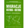 "Migracje i społeczeństwo", t. 7: Migracje – historia – kultura, red. J. Zamojski