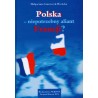 Polska – niepotrzebny aliant Francji? (Francja wobec Polski w latach 1938–1944), Małgorzata Gmurczyk-Wrońska