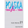 Polska 1944/45-1989. Studia i materiały, t. 21 (2023), red. Tomasz Szarota