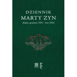 Dziennik Marty Zyn (Kijów, grudzień 1919-luty 1922), wprow. i oprac. Joanna Gierowska-Kałłaur, Marta Parnawska