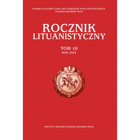 Rocznik Lituanistyczny, t. 10 (2024), red. Andrzej Zakrzewski