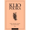 Klio polska. Studia i materiały do dziejów historiografii polskiej, t. XVI (2024), red. Adam Kożuchowski